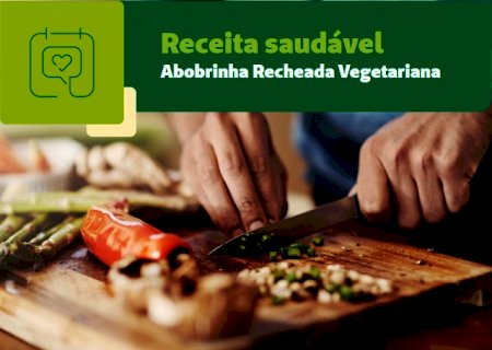 Receita Saudável: Abobrinha Recheada Vegetariana