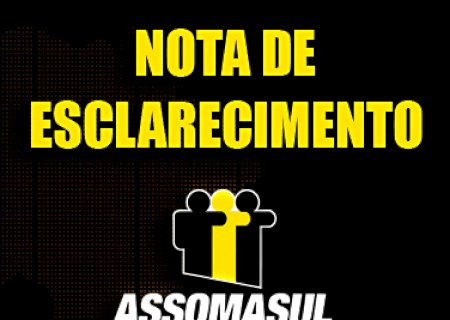 Em nota, Assomasul pede que municípios sigam decreto do Governo