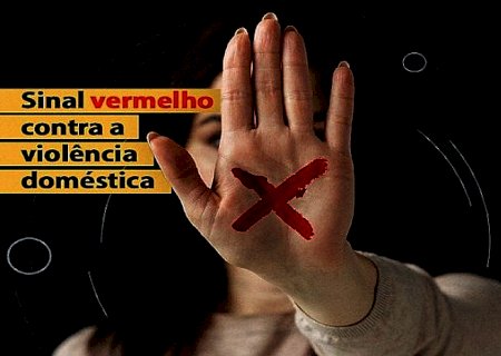 Governo amplia o 'sinal vermelho' para combate à violência doméstica e familiar