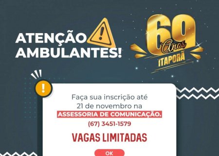 Ambulantes: Saiba como se inscrever para participar da festa dos 69 anos de Itaporã