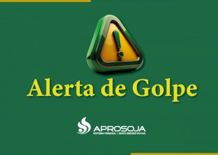 Alerta de golpe utilizando o nome da Aprosoja/MS