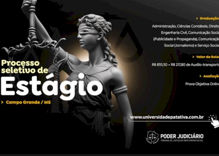 Inscrições para estágio no TJ/MS são prorrogadas até o dia 9